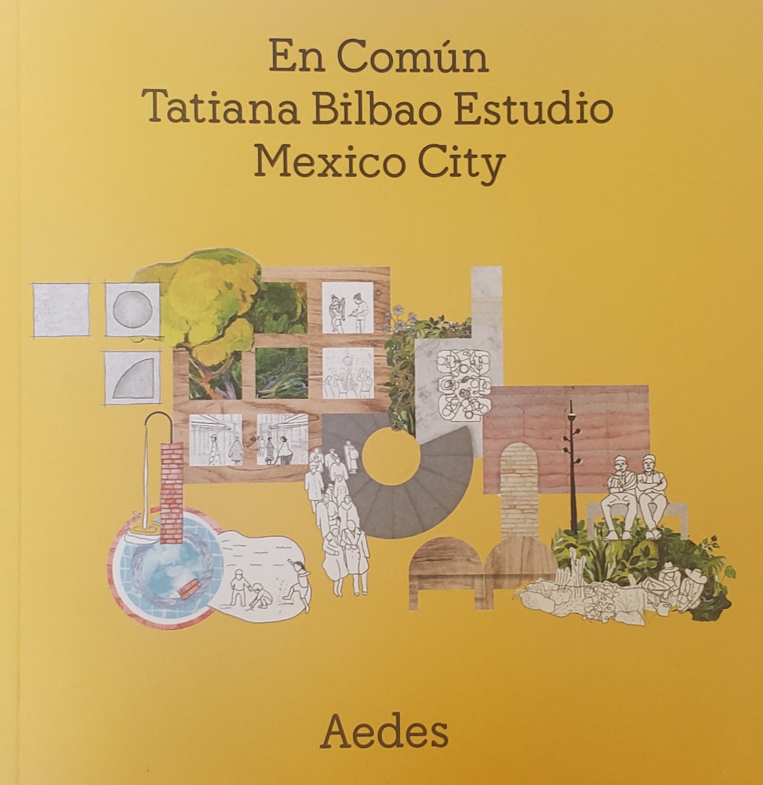 En Común. Tatiana Bilbao Estudio Mexico City